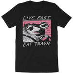 Live Fast, Eat Trash T