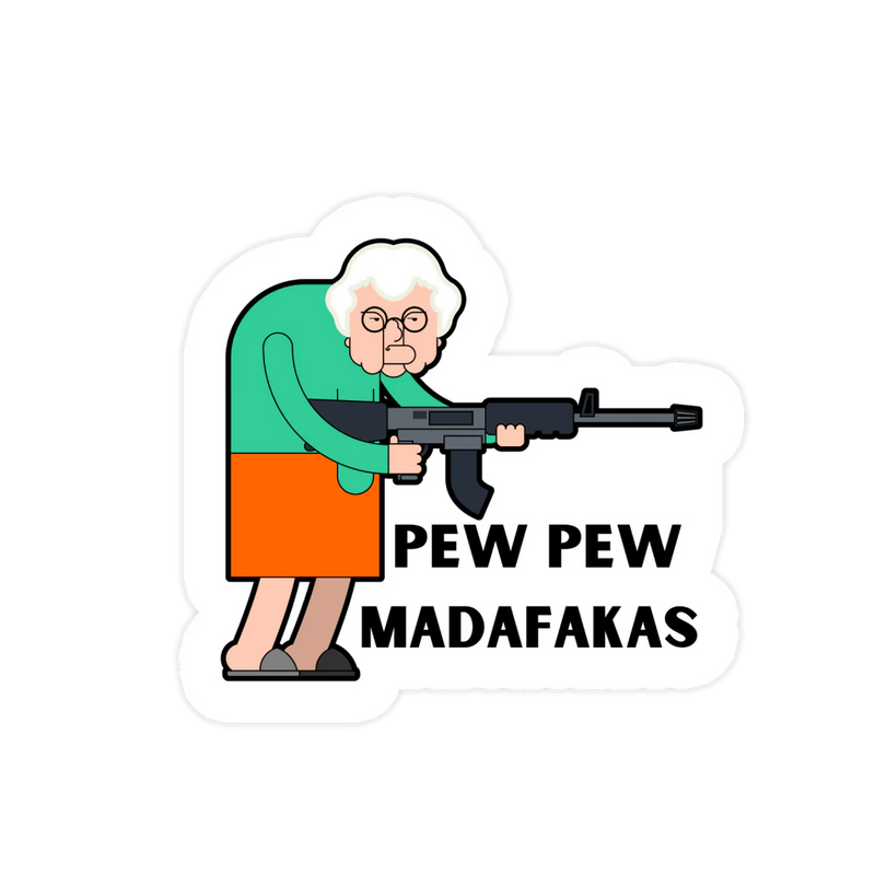 Pew Pew Madafakas Sticker