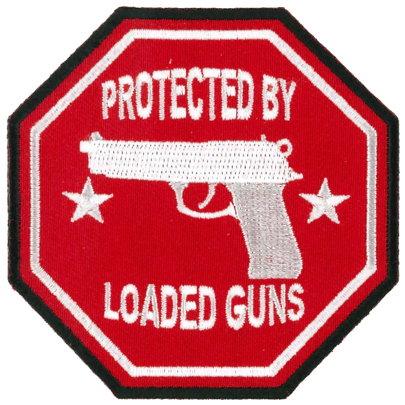 Protected by Loaded Guns